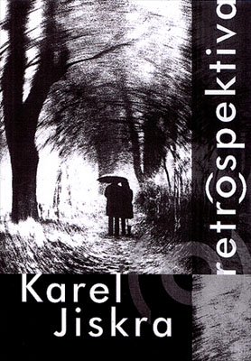 Karel Jiskra - Retrospektiva