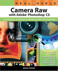 Real World Camera Raw with Adobe Photoshop CS - obálka