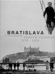 Bratislava zadním vchodem