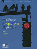Naučte se fotografovat digitálně