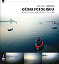 Michael Freeman - Očima fotografa