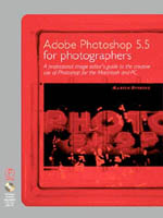 Martin Evening: Adobe Photoshop 5.5 for photographers
